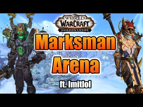 BIG PUMPERS ONLY. - Shadowlands Marksmanship Hunter 3v3 Arena ft. Imitlol - WoW PvP 9.0.1 PTR