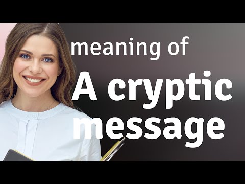 Understanding "A Cryptic Message" in English
