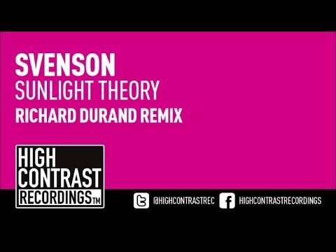 Svenson - Sunlight Theory (Richard Durand Remix) [High Contrast Recordings]