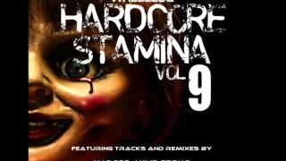 Wheelleg - Hardcore Stamina 9 (160bpm to 200bpm Gabber mix)