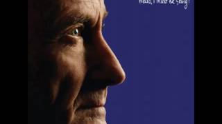 Phil Collins - 02-I Can&#39;t Believe It&#39;s True (2016 Remastered)
