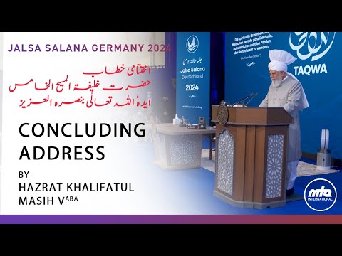 Concluding Address Jalsa Germany 2024