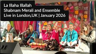 Shabnam Merali | La Illaha Illallah (Names of Allah) | Live in London, UK | January 2026