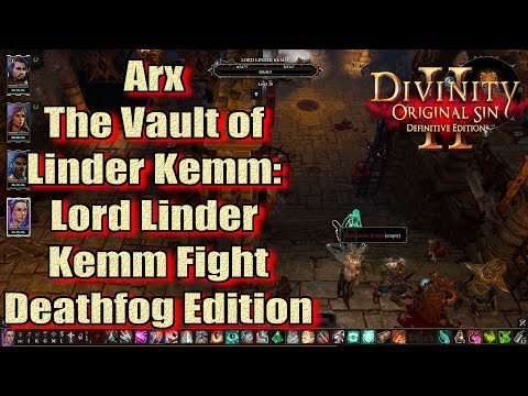 Divinity Original Sin 2 Definitive Edition Arx The Vault of Linder Kemm: Lord Linder Kemm Fight