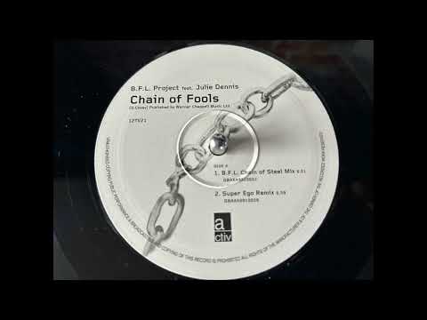 B.F.L Project Feat Julie Dennis  -  Chain Of Fools (B F L Chain Of Steel Mix)(Speed Garage)