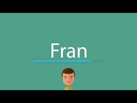 Fran pronunciation
