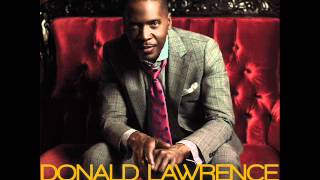 Donald Lawrence - The Gift (AUDIO ONLY)