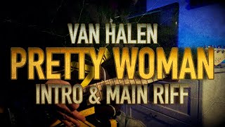 How To Play "Pretty Woman" | Van Halen | Intro &amp; Main Riff