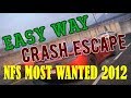[NFS MOST WANTED 2012] Easy Way to get CRASH ESCAPE for unlock impact protection pro body