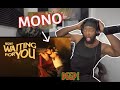 MONO - Waiting For You (Official Music Video) REACTION // Original Vibes😍