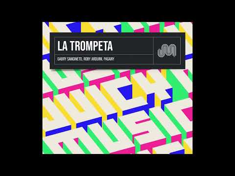 Pagany, Roby Arduini, Gabry Sangineto - La Trompeta (Extended Mix)