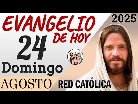 Today's Gospel, Sunday, August 24, 2025 | REFLECTION | Catholic Network