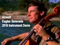 Airwolf Eagles Serenade 2016 Instrument Demo