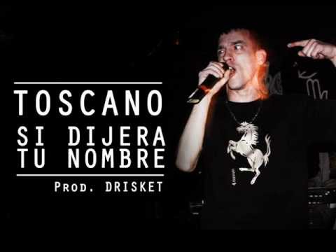 Toscano - Si dijera tu nombre - Prod. Drisket - Entik Records 2012