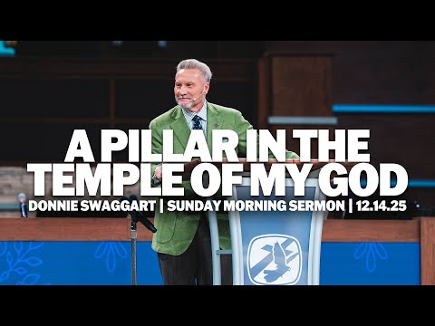 A Pillar in the Temple of my God | Donnie Swaggart | Sunday Morning Sermon