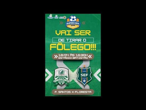 ABERTURA DA COPA APPM 2026 - Sel. Francisco Santos X Floresta do Piauí
