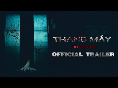 (Engsub Trailer) - THANG MÁY | DỰ KIẾN KC NGÀY 30.10.2020