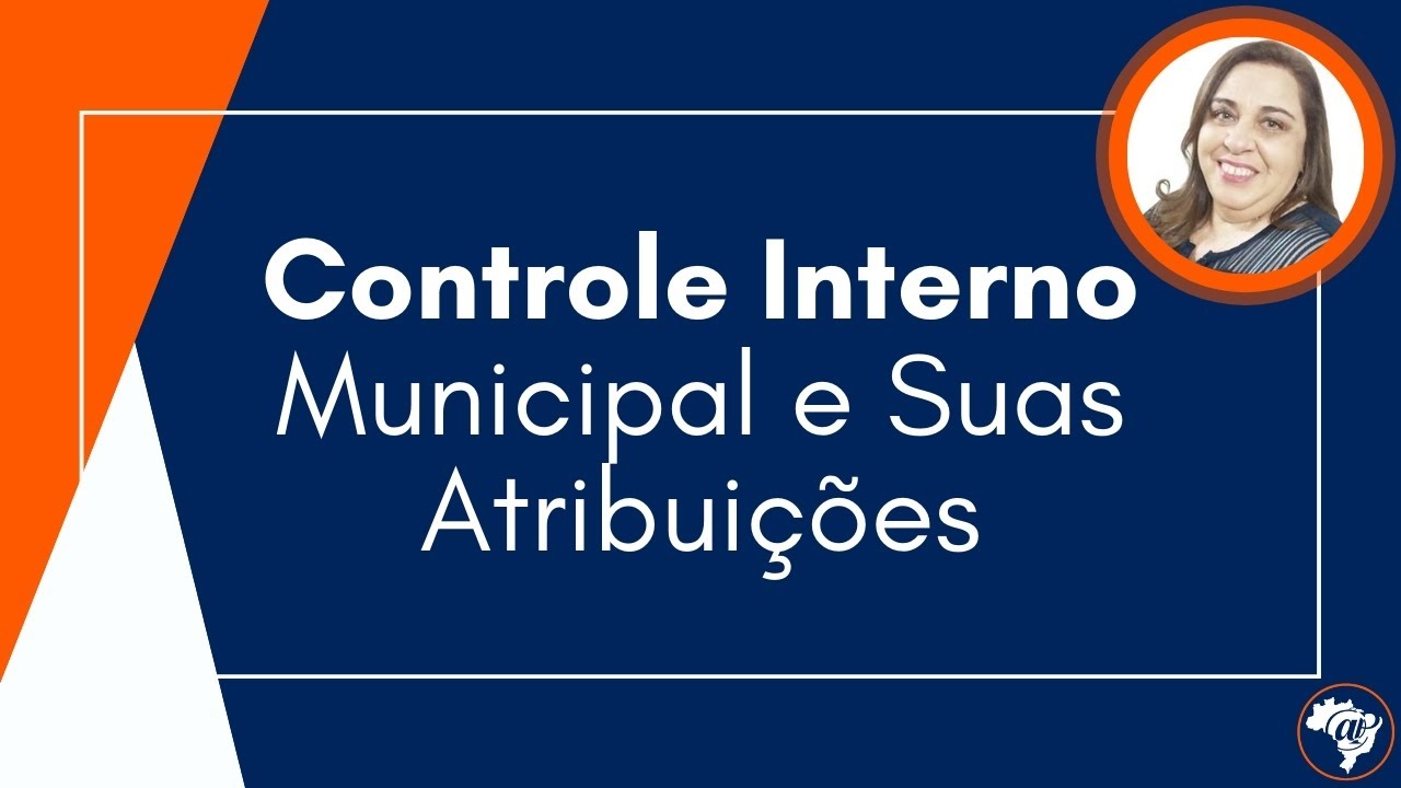 Controle Interno Municipal e Suas Atribuições