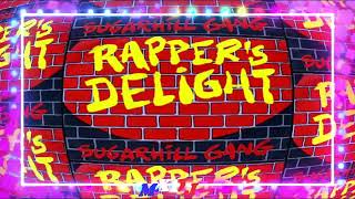 Sugarhill Gang - Rapper's Delight (1979)