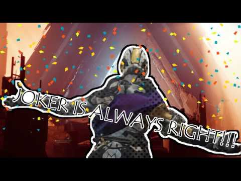 Destiny 2: Joker IS Always Right!!!