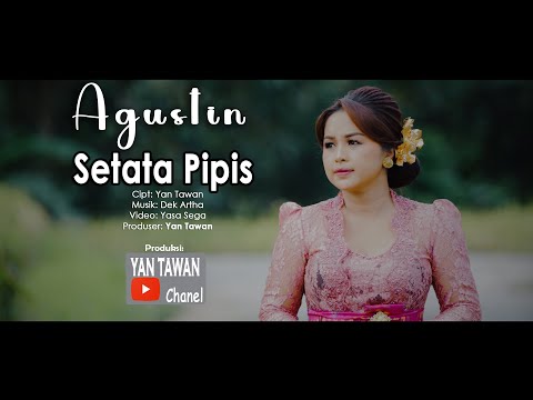 Yan Tawan Productions : Agustin - Setata Pipis (Official Video Klip Musik)