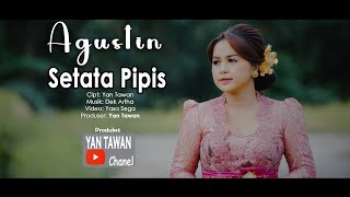 Download lagu Yan Tawan Productions : Agustin - Setata Pipis ( Video Klip Musik) mp3 Download lagu Yan Tawan Productions : Agustin - Setata Pipis ( Video Klip Musik) mp3