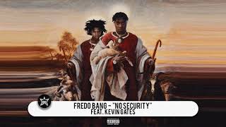 Fredo Bang - "No Security" feat. Kevin Gates (In The Name Of Gee)