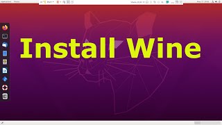 Install Wine on Ubuntu 20.04 and Run Windows Applications