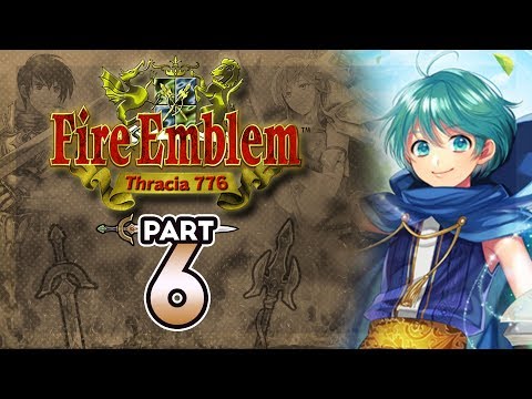 Part 6: Let's Play Fire Emblem 5, Thracia 776, Chapter 4x - "Grafcalibur Goes Fwomp"