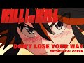 Kill la Kill | Don't Lose Your Way | Orchestral Cover