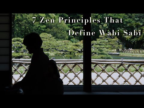 7 Japanese Zen Aesthetic Principles That Define Wabi Sabi
