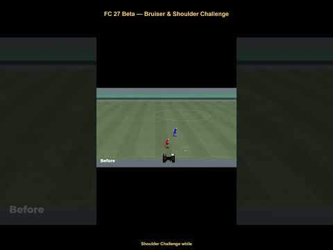EAFC 27 Beta Pitch Notes - Bruiser & Shoulder Challenge Improvements #eafc27 #fc27 #ultimateteam