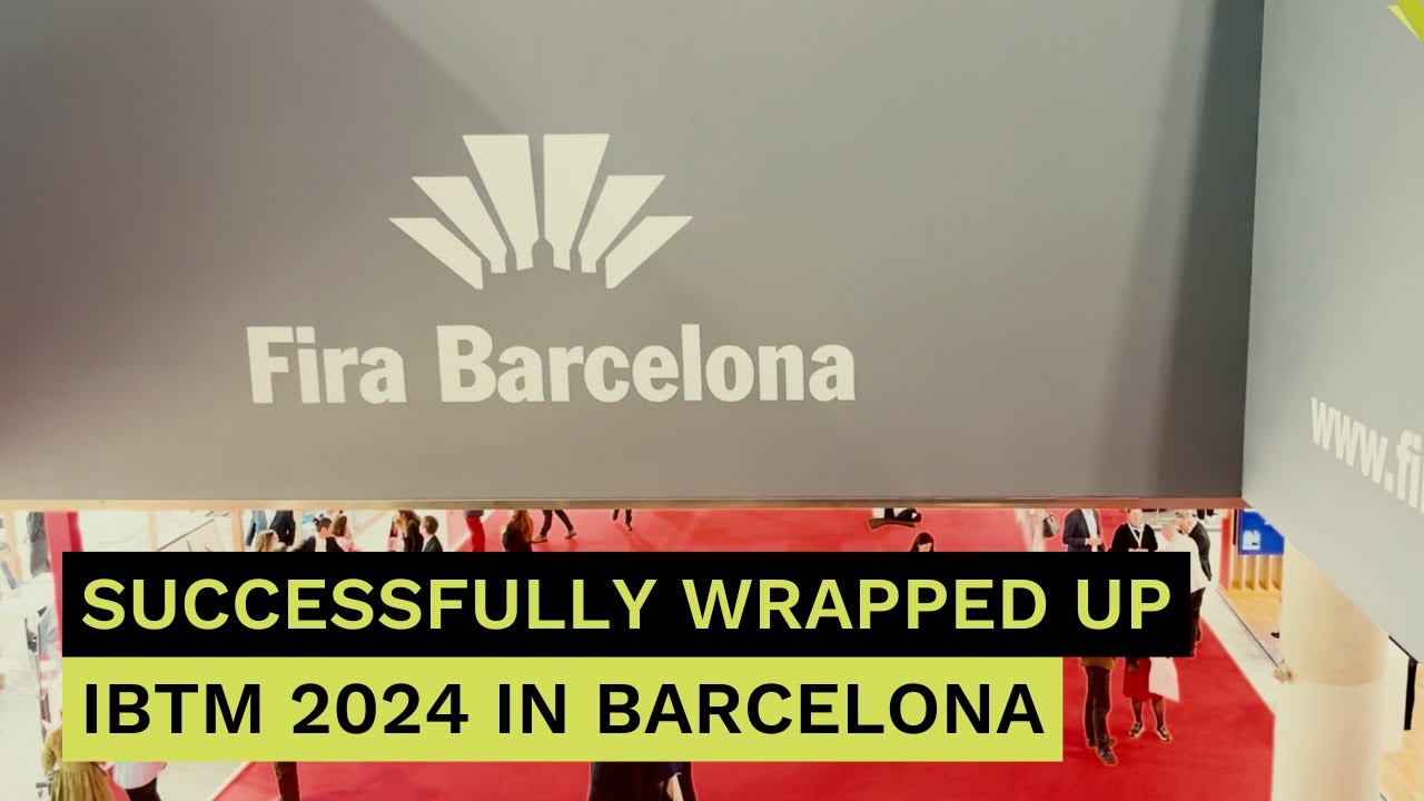 IBTM World 2024 Barcelona I Visual Europe Group