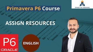 26. Assign Resources in Primavera P6