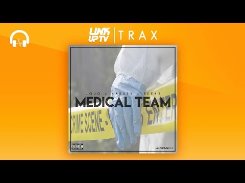 Jojo, Narsty & Reekz - Medical Team | Link Up TV TRAX