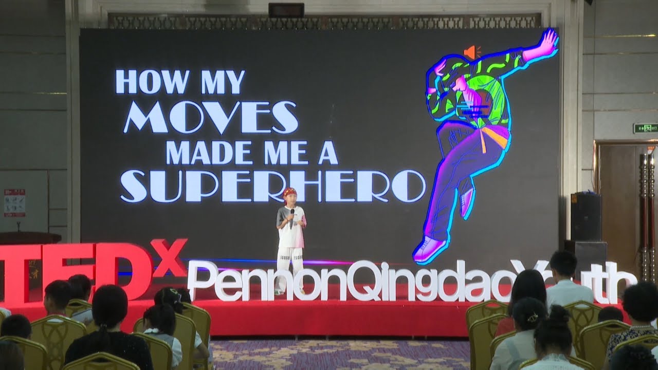How my moves make me a superhero | Zeqian MENG | TEDxPennon Qingdao Youth