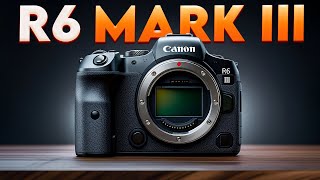 Canon R6 Mark III – Specs, Price & Why It Might Beat Sony & Nikon!