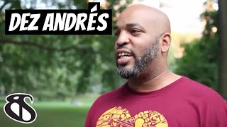 DJ Dez Andrés Interview