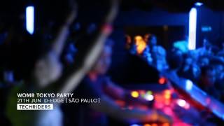 2014 WOMB TOKYO 1 BRASIL TOUR REPORT Pt1