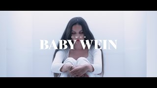 BABY WEIN Lyrics English Translation
