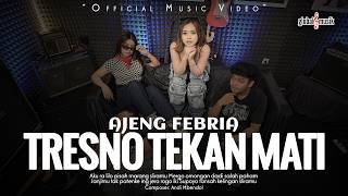 Download lagu Ajeng Febria - Tresno Tekan Mati ( Music video) mp3