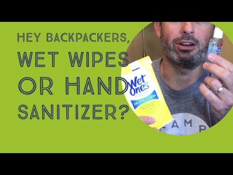 ウェットティッシュと手指消毒剤を使ったバックパッキング (Backpacking with wet wipes vs hand sanitizer)