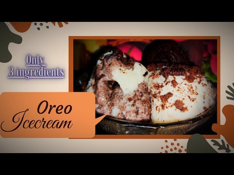 Oreo Icecream| Only 3 ingredients| No whipping cream, No condensed milk| Food frenzy with yukta.