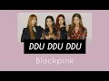 Blackpink DDU DDU DDU Easy Lyrics