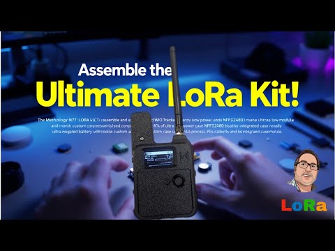 Meshnology N37: Assemble the Ultimate LoRa Kit!