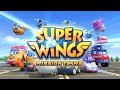 Super Wings Season 3 Our New Season 3 Opening Theme Song