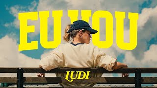Eu Vou (Clipe Oficial)