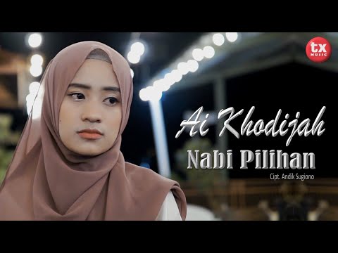 Nabi Pilihan - Ai Khodijah