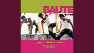 Lo que tú quieres yo quiero (Extended Latin Dance Remix)