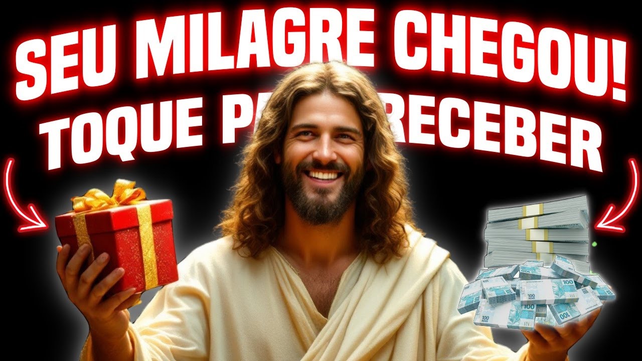 😲 DEUS DIZ: CHEGOU UM PODEROSO MILAGRE QUE HOJE QUEBRARÁ TUDO O QUE IMPEDE SUA PROSPERIDADE!